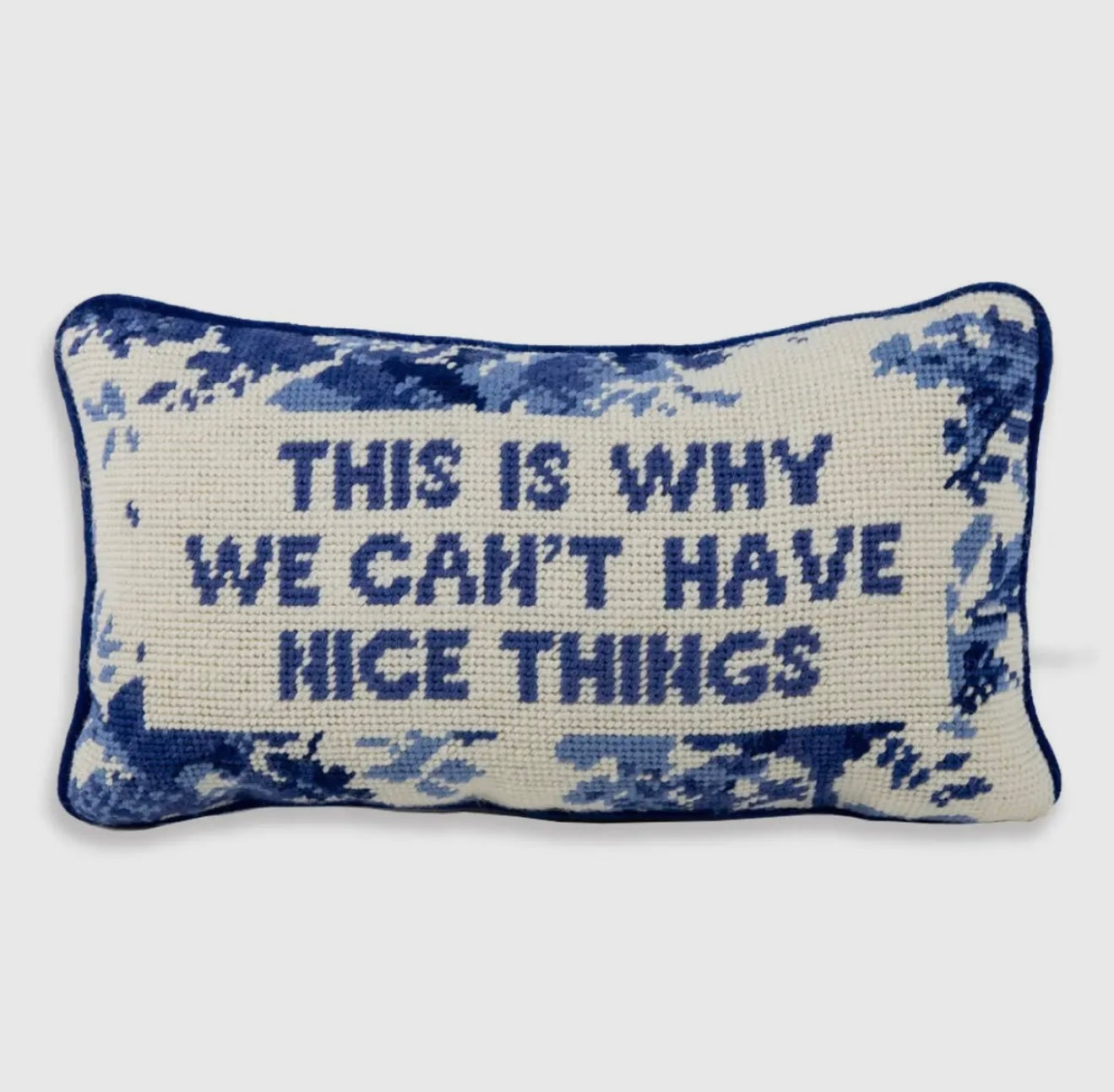 This is why we can’t have nice things needlepoint pillow
