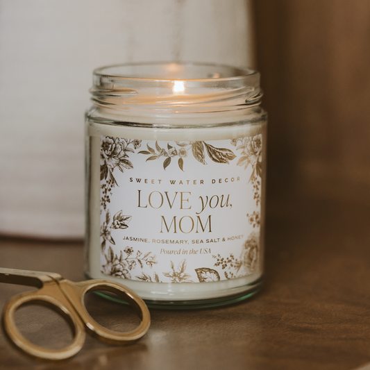Love You, Mom 9 oz Soy Candle - Mother's Day Gifts