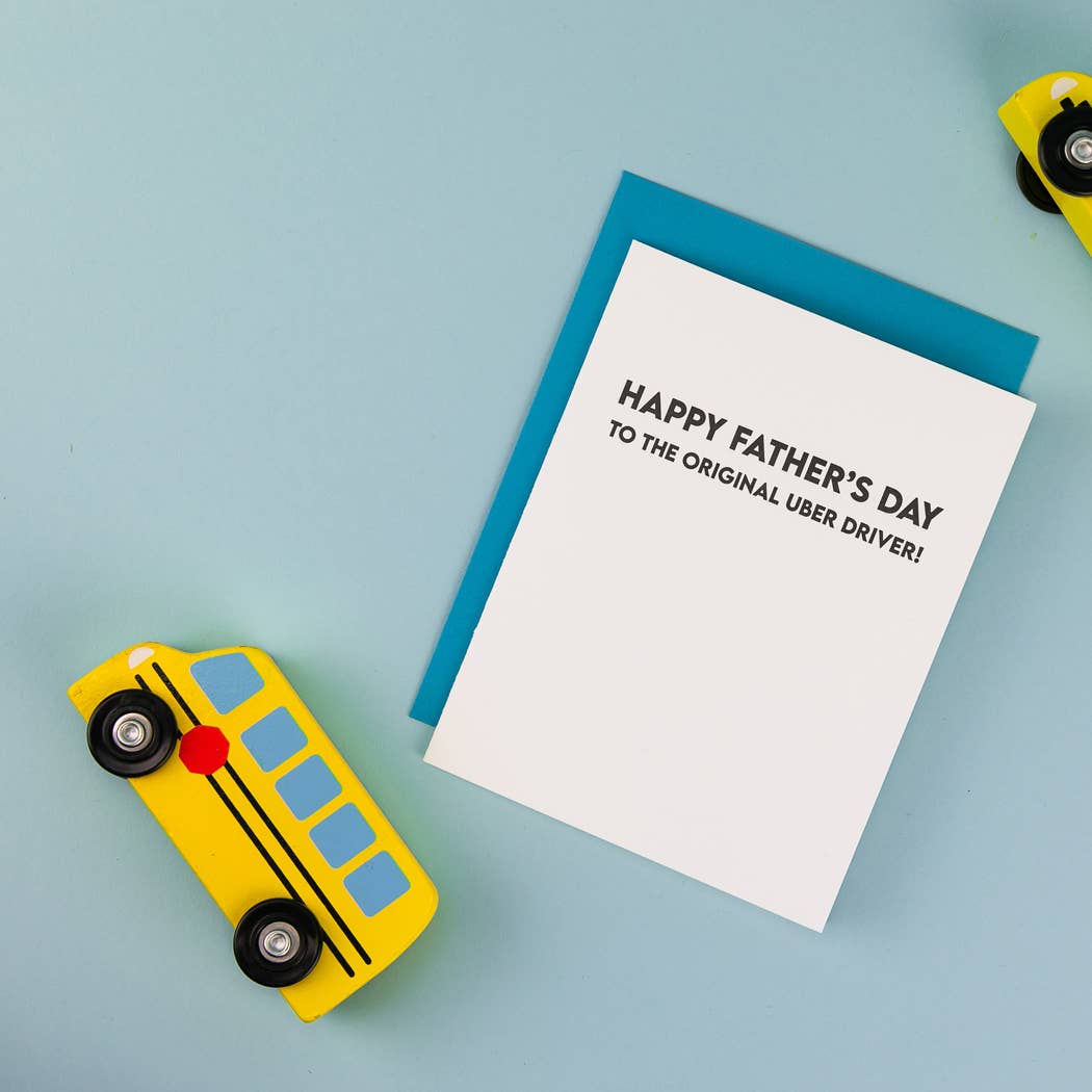 Happy Father’s Day to the Original Uber Driver - Father's Day | Dad Card