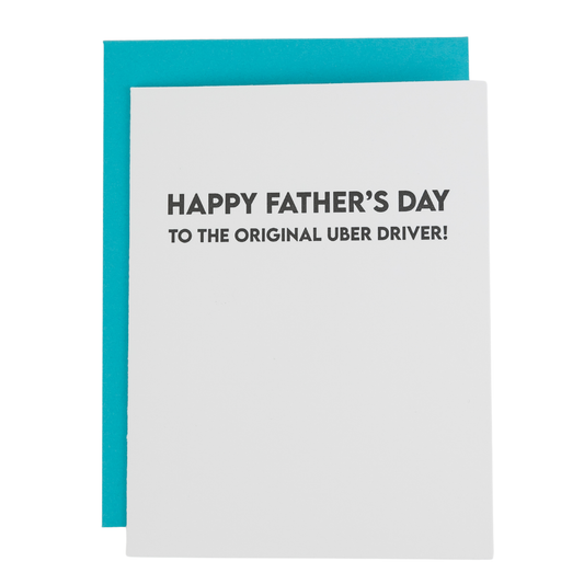 Happy Father’s Day to the Original Uber Driver - Father's Day | Dad Card